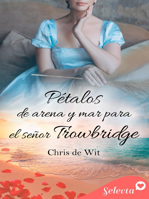 Cover image for Pétalos de arena y mar para el señor Trowbridge